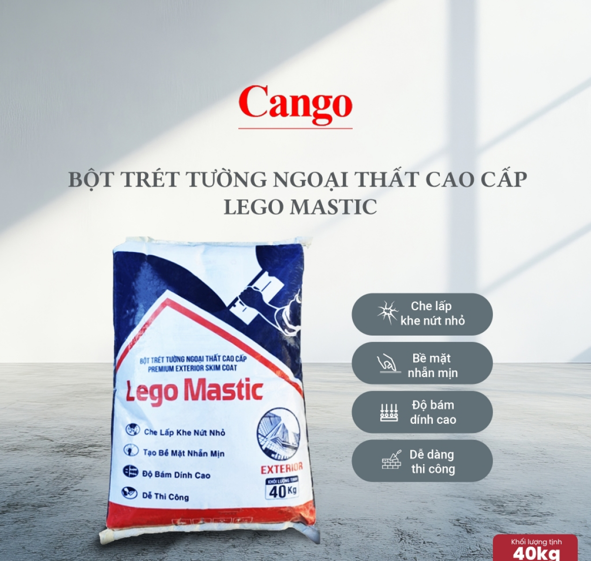 Bột Trét Tường Ngoại Thất Cao Cấp - Lego Mastic